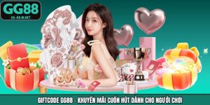 Giftcode GG88 - Khuyến Mãi Cuốn Hút Dành Cho Người Chơi