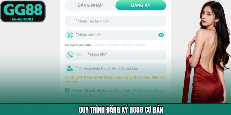 Quy trình đăng ký GG88 cơ bản